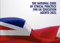 National Code of Ethical Practice for UK Education Agents